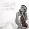 Bella's Lullaby (feat. William Joseph) - Caroline Campbell lyrics