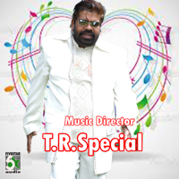 T Rajendar - Music Director T.R.Special artwork