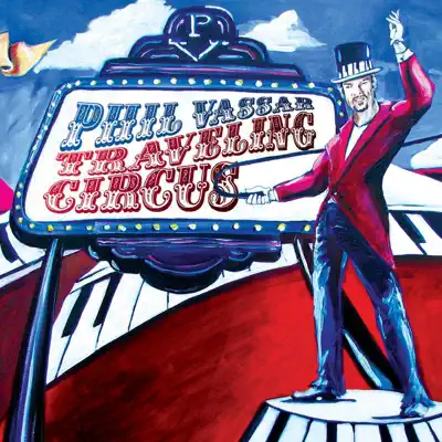 Traveling Circus - Phil Vassar