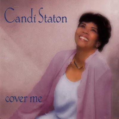 Cover Me - Candi Staton