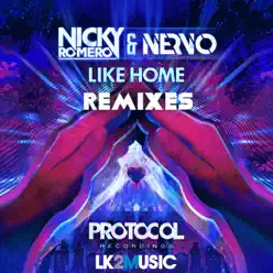 Like Home (Remixes) - Single - Nicky Romero