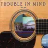 Trouble In Mind: The Doc Watson Country Blues album lyrics, reviews, download