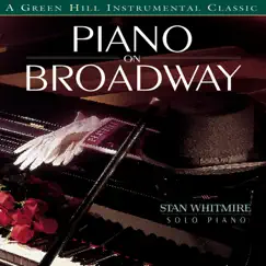 Piano On Broadway by Stan Whitmire album reviews, ratings, credits