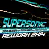 Stream & download Supersonic (Rework 2k14) [feat. Monica Harem & Master Freez]