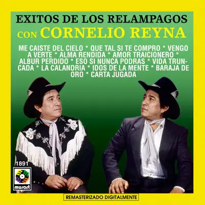 Exitos de los Relampagos Con - Cornelio Reyna - Cornelio Reyna