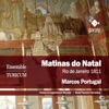 Ensemble Turicum & Mathias Weibel - Matinas do Natal, P. 03.16: Responsório 1, Sostenuto