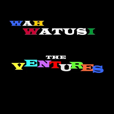 Wah Watusi - The Ventures