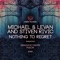 Nothing to Regret - Michael & Levan & Stiven Rivic lyrics