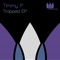 Trapped - Timmy P lyrics