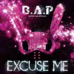 EXCUSE ME ULTIMATE EDITION - EP - B.a.p