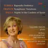 Turina: Rapsodia Sinfónica - Franck: Symphonic Variations - Falla: Nights in the Gardens of Spain album lyrics, reviews, download