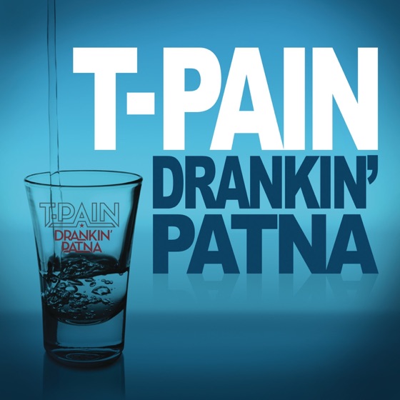 Cover artwork for Drankin' Patna