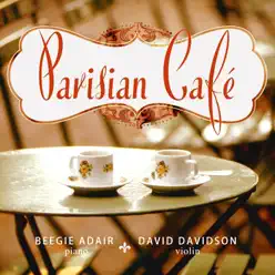 Parisian Café (feat. David Davidson) - Beegie Adair Parisian Café (feat. David Davidson) - Beegie Adair