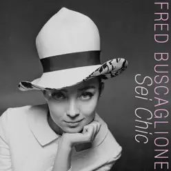 Sei chic - Single - Fred Buscaglione