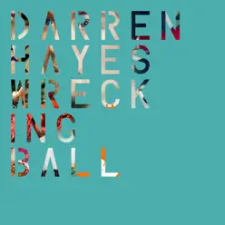 Wrecking Ball - Single - Darren Hayes