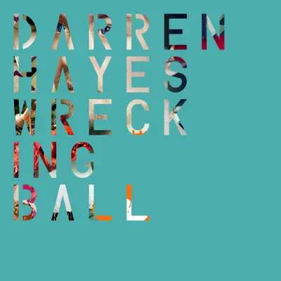 Wrecking Ball - Single - Darren Hayes