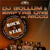 Rockstar (Remixes) [DJ Gollum & Empyre One vs. NICCO] album lyrics, reviews, download