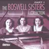 The Boswell Sisters Collection, Pt. 1 album lyrics, reviews, download