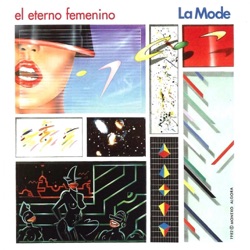 La Mode - El Eterno Femenino