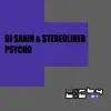 Stream & download Psycho (Stereoliner Festival Edit) - Single