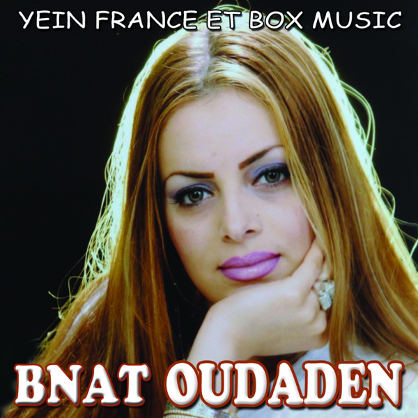 music bnat oudaden