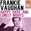 Happy Days and Lonely Nights (Remastered) - Single album lyrics, reviews, download