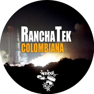 Colombiana - Single by RanchaTek album reviews, ratings, credits