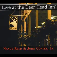 Live At the Deer Head Inn by Nancy Reed & John Coates, Jr. album reviews, ratings, credits