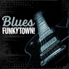 Blues: Funkytown!