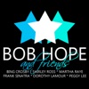 Bob Hope and Friends
