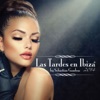 Las Tardes En Ibiza 2014 (Mixed by Sebastian Gamboa)