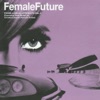 Female Future - Phazz-A-Delic Uppercuts, Vol. 2, 2009