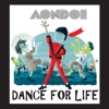 Dance For Life - Single