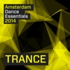 Amsterdam Dance Essentials 2014: Trance, 2014