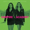 Vampire Academy (Music From the Motion Picture) artwork
