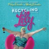 Recycling Lily (Original Motion Picture Soundtrack)