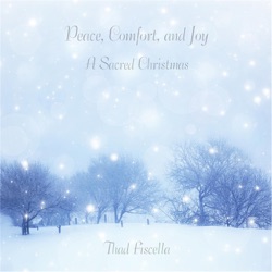 Thad Fiscella - O Come, All Ye Faithful