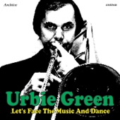 Urbie Green - Let's Face the Music and Dance