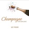Champagne (feat. Sway D & Mizi) - Wet Packer lyrics