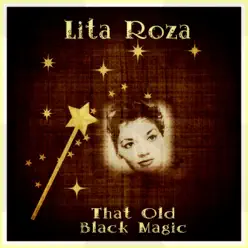 That Old Black Magic - Lita Roza That Old Black Magic - Lita Roza