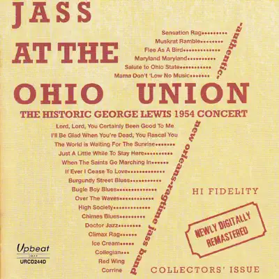 Jass at the Ohio Union (The Historic George Lewis 1954 Concert) - George Lewis Jass at the Ohio Union (The Historic George Lewis 1954 Concert) - George Lewis