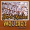 Billete Verde - Vaquero's Musical lyrics