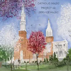 Catholic Music Project 16: Service Music by Jon Sarta album reviews, ratings, credits