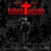 Totalitarian: A Cosmic Rap Odyssey