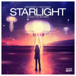 Starlight (Could You Be Mine) - EP - Don Diablo