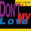 Don't Cry My Love - Single