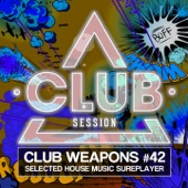 Club Session Pres. Club Weapons No. 42 artwork