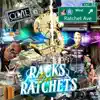Racks Over Ratchets - Single album lyrics, reviews, download