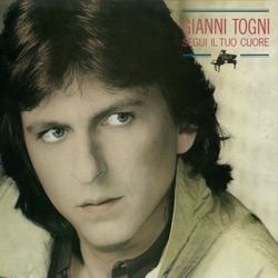 Gianni Togni - Che colpa ne ho (Remastered)
