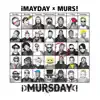 Mursday (Deluxe Edition) album lyrics, reviews, download